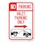 Signmission No Parking Valet Parking Only With Righ Heavy-Gauge Aluminum Sign, 12" x 18", A-1218-23644 A-1218-23644 - alternate 1